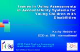 Issues in Using Assessments in Accountability Systems for …ectacenter.org/eco/assets/pdfs/OSEP _Think_Tank... · 2012-09-13 · assessment tools “Assessment of young children