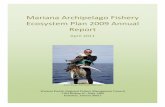 FINAL Mariana Archipelago Fishery Ecosystem Plan 2009 ... · which includes a small amount of longlining, trolling, and pole-and-line fishing. Pelagic fisheries are not included in
