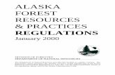 ALASKA FOREST RESOURCES & PRACTICES · FOREST RESOURCES AND PRACTICES REGULATIONS - 2000 – Register 153 February 2000 Natural Resources ARTICLE 1. INTRODUCTORY AND NOTIFICATION