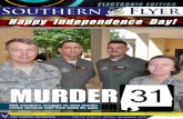 Happy Independence Day! - 908th Airlift Wing … · Happy Independence Day! 2 Southern Flyer Southern Flyer Public Affairs Commentary Southern Flyer Cover photo: This funded Air Force