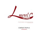 COMPANY PROFILE - Lourel .C Holdings Company Profile...company profile and look forward to hearing from you. Do feel free to contact us for any enquiries and bookings. Thank you. Regards