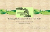 Building Blocks for an Effective Non- Profit€¦ · Building Blocks for an Effective Non- Profit . 7th Annual Homeless Summit . November 20, 2013 . Vanessa Perez, Civic Engagement