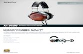 UNCOMPROMISED QUALITY · AH-D7200 is Denon’s new reference headphone, drawing on more than 50 years’ experience in headphone design and development. Over five decades we have
