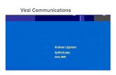 Viral Communications - MITcfp.mit.edu/publications/CFP_Presentations/Viral/Andy...Viral Communications: Industry Involvement Recruited Robert Hadaway (Nortel) as co-chair Series of