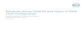 Windows 2008 R2 and Hyper-V · 2019-04-10 · 5 Windows Server 2008 R2 and Hyper-V 2008 Host Configuration | Rapid EqualLogic Configuration Series | Implementation Guide 1.2 Install