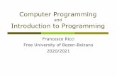 Computer Programmingricci/CP/slides/1-Intro-CP.pdf · 2019-10-08 · Goals pTeach the fundamental principles of programming nthe process of designing, writing, testing, debugging,