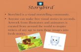 Storybird - Amazon S3Storybird •Storybird is a visual storytelling community. •Anyone can make free visual stories in seconds. Artwork from illustrators and animators is curated