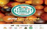 2019 Local Food & Farm Guide - Field to Family€¦ · 2019 Local Food & Farm Guide A FIELD TO FAMILY PUBLICATION FOR THE CEDAR RAPIDS/IOWA CITY REGION. 2 FIELD TO FAMILY WE GROW