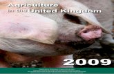 Agriculture in theUnited Kingdom...Agriculture in the United Kingdom 2009 Produced by: Department for Environment, Food and Rural Affairs Department of Agriculture and Rural Development