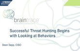 Successful Threat Hunting Begins with Looking at Behaviors Endpoint logs for virus, malware or infection