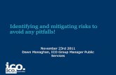 Identifying and mitigating risks to avoid any pitfalls!doc.housing.org.uk.s3.amazonaws.com/Presentations...Compliance with principle 7 P7 - Specifics • Data Controller (DC) take