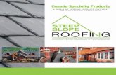 manufactured - Canada Specialty Roofing Supplies · As the original stone coated steel roofing system, the DECRA® product line represents a perfect blending of 50 years of research