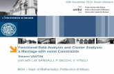 Functional Data Analysis and Cluster Analysis: a Marriage ...pro1.unibz.it/projects/Clustering_Methods_2014/Vantini.pdf · along ICA Aneurysm downstream ICA S-shaped ICAs 100% 52%