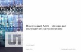 Mixed signal ASIC design and development considerations · Our focus High performance analog ICs and foundry services Target markets Consumer and Communications Industrial, Medical,