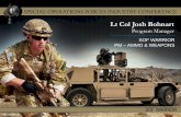 Lt Col Josh Bohnart...Lt Col Josh Bohnart Program Manager SOF WARRIOR PM – AMMO & WEAPONS UNCLASSIFIED PM – AMMO & WEAPONS MISSION Develop, procure and sustain Weapon, Visual Augmentation,