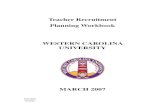 Teacher Recruitment Planning Workbook WESTERN CAROLINA ... · Teacher Recruitment Planning Workbook WESTERN CAROLINA UNIVERSITY MARCH 2007 . i 2007-2008 Teacher Education Enrollment