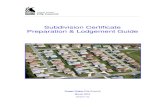 Subdivision Certificate Preparation & Lodgement Guide...Subdivision Certificate Preparation and Lodgement Guide Version 1.6 – March 2016 The terms of the management statement are