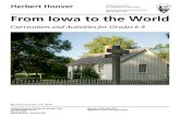 From Iowa to the World - National Park Service...The Herbert Hoover Presidential Library-Museum was dedicated by Herbert Hoov The museum tells the of Mr. Hoover’s life a career,