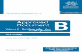 Approved Document · Approved B Document Volume 2 – Buildings other than dwellinghouses Fire safety For use in Wales* VOLUME 2 Main changes made by the 2016 2016 amendment This