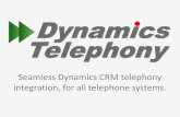 Seamless Dynamics CRM telephony integration, for all ...dynamicstelephony.com/Dynamics Telephony overview.pdfDynamics Telephony is for you What functionality do you get? 1. Inbound