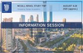 INFORMATION SESSION · mcgill israel study trip • introduction to entrepreneurship ecosystems via comparisons of startup experiences and resources in canada and israel • collaborative
