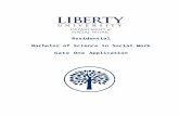 SOCIAL WORK PROGRAM - Liberty University · Web viewYour life experiences, which have shaped your desire to go into social work. Your experiences in helping people, including those