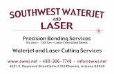 SOUTHWEST WATERJET AND LASER Precision Bending Services Six Axis - 140 Ton - Laser ... · 2019-01-25 · SOUTHWEST WATERJET AND LASER Precision Bending Services Six Axis - 140 Ton
