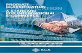 PRODUCT CLASSIFICATION A STANDARD FOR INTERNATIONAL E-COMMERCE · the supply chain. Your company can also proit from the advantages and cost savings by using ETIM standards. Proit