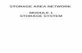 STORAGE AREA NETWORK MODULE 1 STORAGE SYSTEM - hrms…hrms.secab.org/resource/353_15CS754_STORAGE_AREA... · software located on the client computer. The client connects to the server