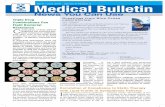 A p r i l - J u n e 2 0 1 8 Vo l u m e 6 N u m b e r 2 ... · Dr. Madhurima Dhar MBBS, MD (Delhi), MS (NJ, USA). GM-Medical Services & Editor-in-Chief. Medical Bulletin News You Can