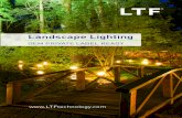 Landscape Lighting - LTF Technology · Landscape Lighting Fixtures Product Guide Contents Low Voltage Magnetic Transformers 5 Flood & Bullet Lights 6 Deck & Surface 13 Path Lights