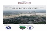 Ohio River Bridges Initial Financial Plan Jan 2008 · Initial Financial Plan is our reasonable best effort at providing an accurate basis upon which to schedule and fund the Ohio