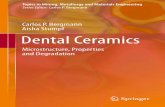 Topics in Mining, Metallurgy and Materials Engineering Series …dl.booktolearn.com/.../metallurgy/9783642382239_dental_ceramics_… · The Degradation of Dental Ceramics is discussed