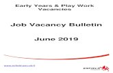 Job Vacancy Bulletin June 2019 - Enfield · Job Vacancy Bulletin June 2019 11 Vacancy: Nursery Room Leader Previous Working Knowledge: Applicants require nursery experience, good
