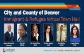 City and County of Denver · The Denver Office of Immigrant and Refugee Affairs (DOIRA) primary role is to serve as a resource for the immigrant and refugee community. DOIRA connects