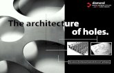 The architectureof holes. · and builders . PERFORATED FACADES IN ARCHITECTURE CHOOSE FROM A VARIETY OF PERFORATION DESIGNS Perforated facades provide advantages such as ventilation,