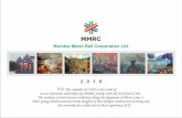 Mumbai Metro Rail Corporation Limited (MMRC) · 2019-01-16 · MMRC Mumbai Metro Rail Corporation Ltd. 2019 The calendar for 2019 is the result of an art initiative undertaken by