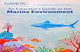 An Educator’s Guide to the Marine Environmentd6mw2g7x24h5i.cloudfront.net/Education/Educators guide to...An Educator’s Guide to the Marine Environment to provide educators with