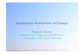 Evolutionary Architecture and Design€¦ · Pragati Software Pvt. Ltd., 207, Lok Center, Marol-Maroshi Road, Marol, Andheri (East), Mumbai 400 059. Why Architecture? • Critical