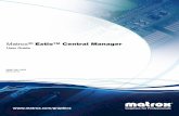Matrox Extio™ Central Manager€¦ · Matrox® Extio™ Central Manager User Guide 20267-301-0250 2019.12.19