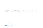 2008 Sector CIKR Protection Annual Report for the … · prioritize the communications infrastructure. In May 2008, the CSSP Implementation Working Group (hereafter referred to as