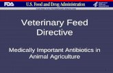 Veterinary Feed Directive - Ohio 4-H · VFD drugs (above) will be affected by the VFD final regulation when it goes into effect on October 1, 2015. Examples of medicated feed-use