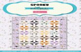 Spooky - Riley Blake Designs · with your favorite Riley Blake fabric from the Too Cute to Spook Collection. Have fun with your colors and enjoy the journey of making your quilt.