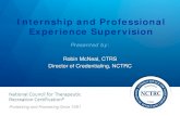 Internship and Professional Experience Supervision...Internship is part of the student’s academic degree • Shared responsibility between faculty member and the agency supervisor