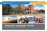 American Language Center - StudyDestiny · For assistance regarding special visa and immigration issues call (310) 825-9351 or send an email to iso@uclaextension.edu. Injury & Sickness