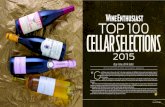 TOP 100 CELLAR SELECTIONS - Wine Enthusiast · 2017-12-24 · Montcalm Wine Importers. —K.O. abv: 14.5% Price: $130 3 97 Domaine Jean-Paul et Benoît Droin Les Clos Grand Cru (Chablis).