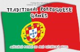 traditional portuguese games - University of Ljubljanapefprints.pef.uni-lj.si/1326/1/traditional_portuguese_games.pdf · Players: There are two groups of children.One group represents
