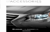 MY2017 Lexus Accessory Brochure: SUVs · 2016-11-22 · The LEXUS ACCESSORY LINE7 is designed and manufactured to meet the same NOT be used in any other vehicle. To avoid potential