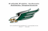 Enfield Public Schools Athletic Department · 3 MESSAGE FROM THE ATHLETIC DIRECTOR The Enfield Public Schools Athletic Department is pleased that you plan to try out for an athletic