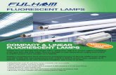 LightingGlobal. Intelligent. Sustainable. FLUORESCENT LAMPSFulham Company Ltd. (Middle East) LOB-2, No 127 P.O. Box 261051 Jebel Ali Free Zone, Dubai, United Arab Emirates Tel: +9714-8873577